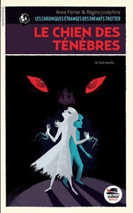 CHIEN DES TENEBRES -CHRONIQUES T2