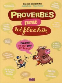 PROVERBES POUR REFLECHIR