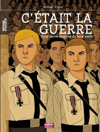 C'ETAIT LA GUERRE