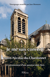 Je me suis converti à Saint-Nicolas-du-Chardonnet