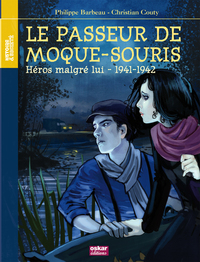 LE PASSEUR DE MOQUE-SOURIS