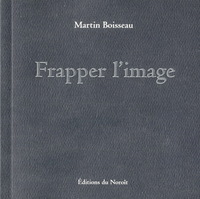 FRAPPER L'IMAGE