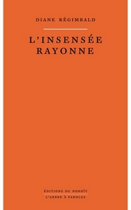 L'INSENSEE RAYONNE