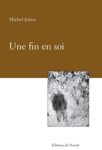 UNE FIN EN SOI