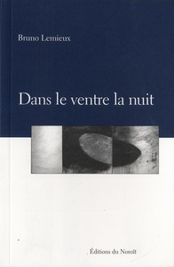 DANS LE VENTRE LA NUIT