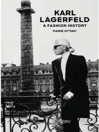 Karl Lagerfeld A Fashion History /anglais