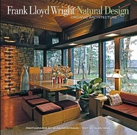 Frank Lloyd Wright - Natural Design /anglais
