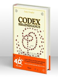 CODEX SERAPHINIANUS 40TH ANNIVERSARY ED /ANGLAIS