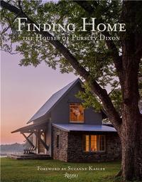 Finding Home The Houses of Pursley Dixon /anglais