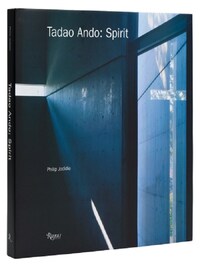 Tadao Ando Spirit /anglais