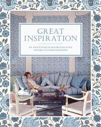 KATHERINE BRYAN GREAT INSPIRATION /ANGLAIS
