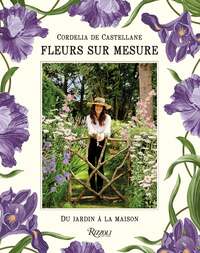 FLEURS SUR MESURE - DU JARDIN A LA MAISON