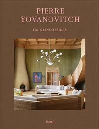 PIERRE YOVANOVITCH EIGHTEEN INTERIORS /ANGLAIS