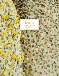 DIOR ENCHANTING GARDENS /ANGLAIS