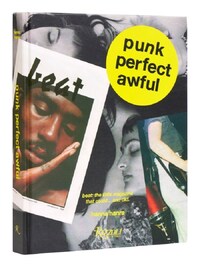 Punk Perfect Awful : The Little Magazine that Could ...and Did. /anglais