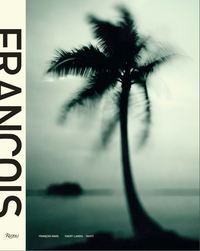 Tahiti: Faery Lands: Francois Nars /anglais