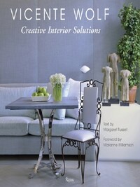 Vicente Wolf Creative Interior Solutions /anglais