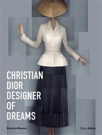 CHRISTIAN DIOR DESIGNER OF DREAMS /ANGLAIS