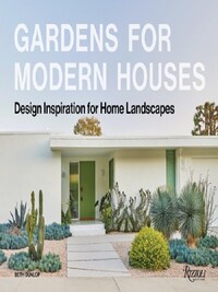 Gardens For Modern Houses /anglais