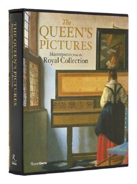 The Queen's Pictures - Masterpieces from the Royal Collection /anglais