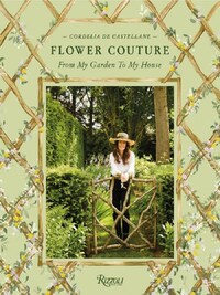 CORDELIA DE CASTELLANE FLOWER COUTURE /ANGLAIS