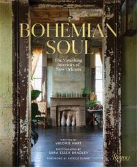 BOHEMIAN SOUL THE VANISHING INTERIORS OF NEW ORLEANS /ANGLAIS