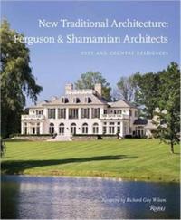 New Traditional Architecture /anglais