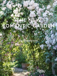 The New Romantic Garden /anglais