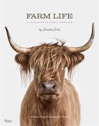 Farm Life  A Collection of Animal Portraits /anglais