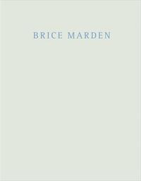 Brice Marden Marbles and Drawing /anglais