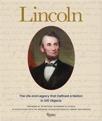 LINCOLN IN 50 OBJECTS /ANGLAIS
