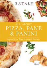 Eataly: Pizza, Pane, & Panin /anglais