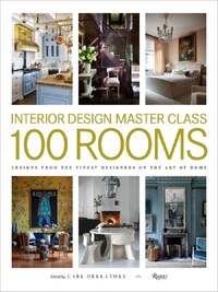 100 Rooms Interior Design Master Class /anglais