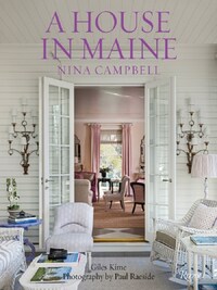 NINA CAMPBELL A HOUSE IN MAINE /ANGLAIS