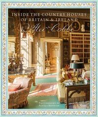 Inside the English Country Houses of Britain & Ireland /anglais
