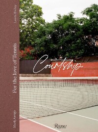 COURTSHIP THE LOVE OF TENNIS /ANGLAIS
