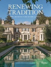 Renewing Tradition The Architecture of Eric J. Smith /anglais