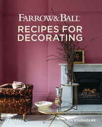 Farrow & Ball Recipes for Decorating /anglais