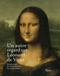 UN AUTRE REGARD SUR LEONARD DE VINCI