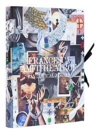 FRANCESCA AMFITHEATROF FANTASTICAL JEWELS /ANGLAIS