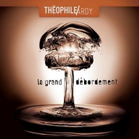 LE GRAND DEBORDEMENT - AUDIO