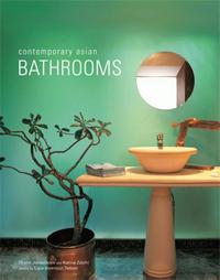 Contemporary Asian Bathrooms (Paperback) /anglais