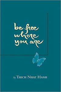 Be Free Where You Are /anglais