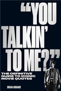 YOU TALKIN' TO ME? /ANGLAIS