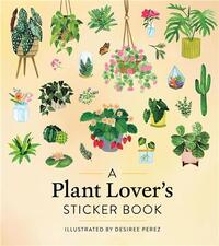 A Plant Lover's Sticker Book /anglais