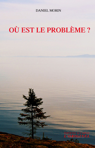 OU EST LE PROBLEME ?