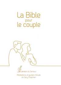 La Bible pour le couple, Couverture rigide blanche, tranche dorée