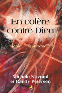 EN COLERE CONTRE DIEU