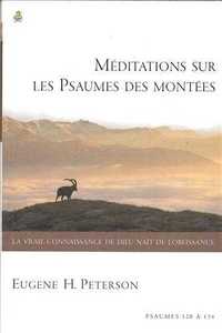 Méditations sur les psaumes des montées