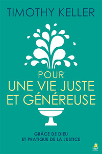 POUR UNE VIE JUSTE ET GENEREUSE